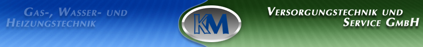 KM Versorgungstechnikg und Service GmbH Logo